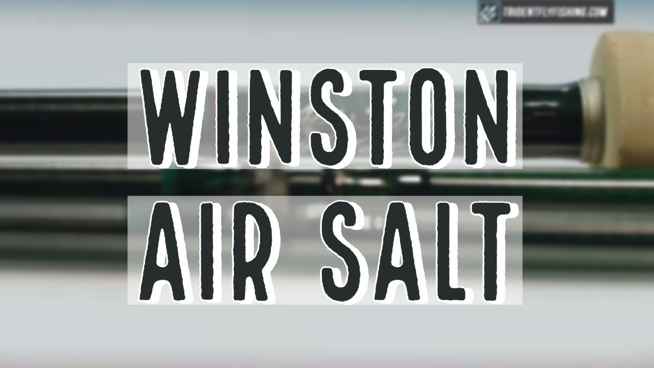 Winston Saltwater Air Model-By-Model Fly Rod Review