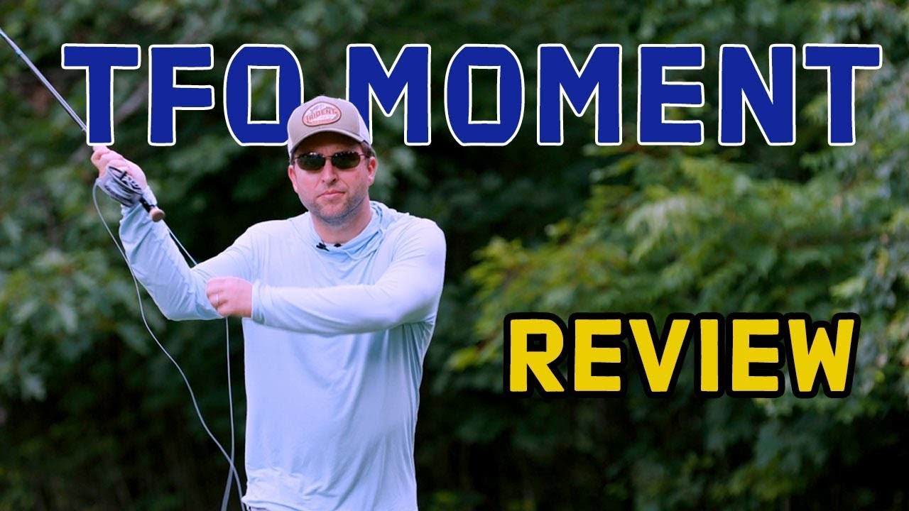 TFO Moment Fly Rod Review