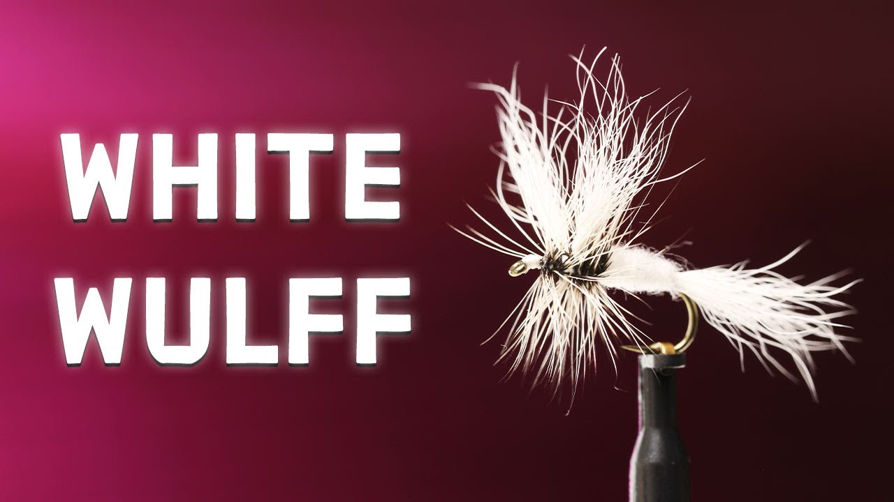 How to Tie A White Wulff Fly Pattern