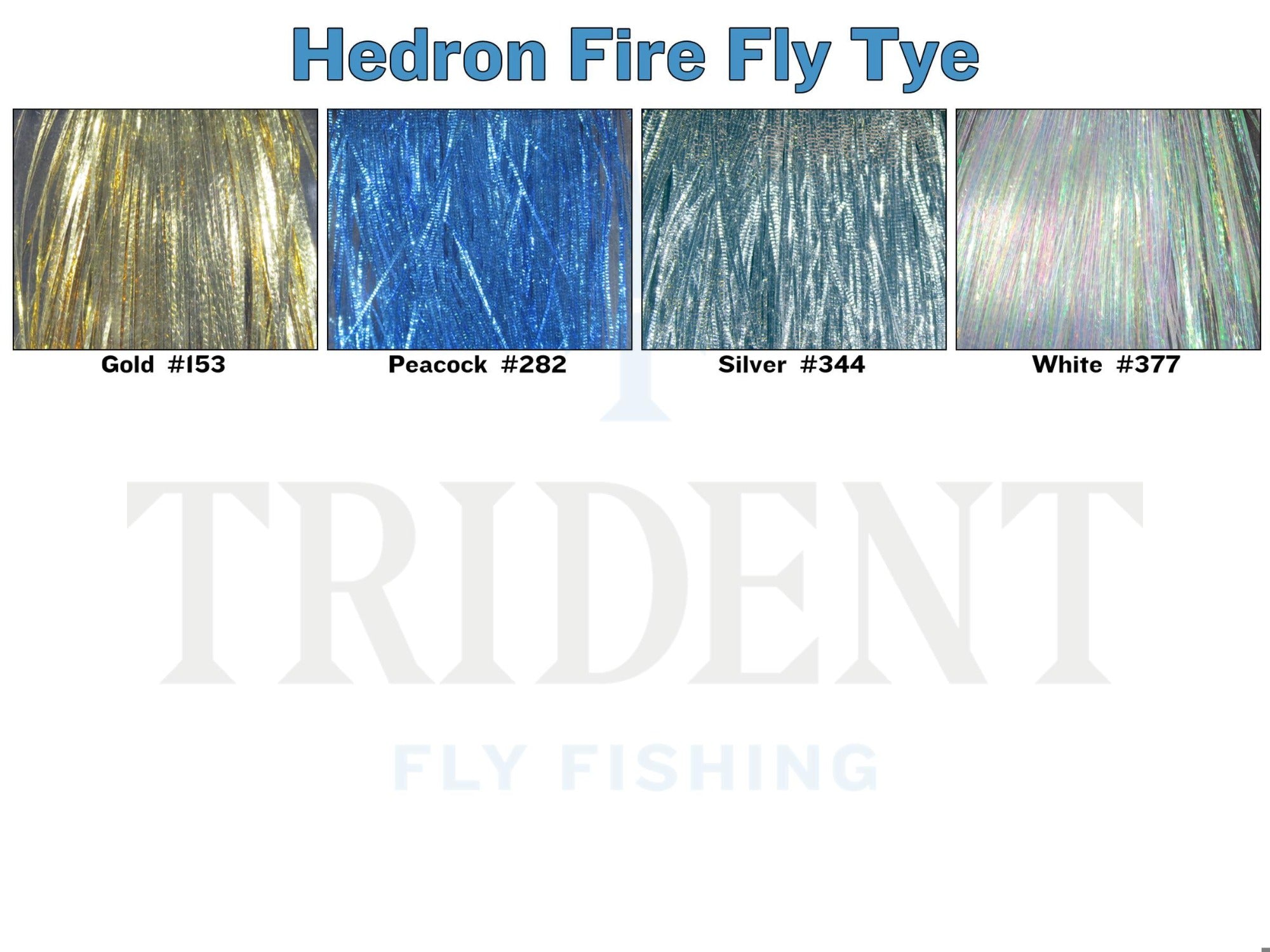 Hedron Fire Fly Tye