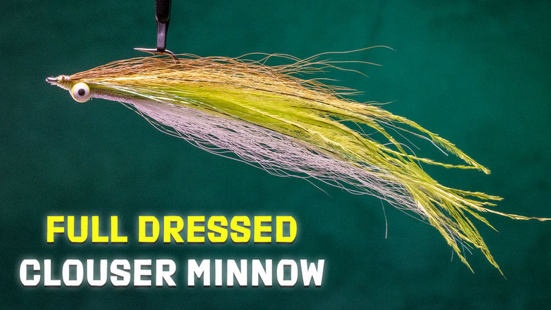 How to Tie the Full-Dressed Clouser Minnow Fly Pattern