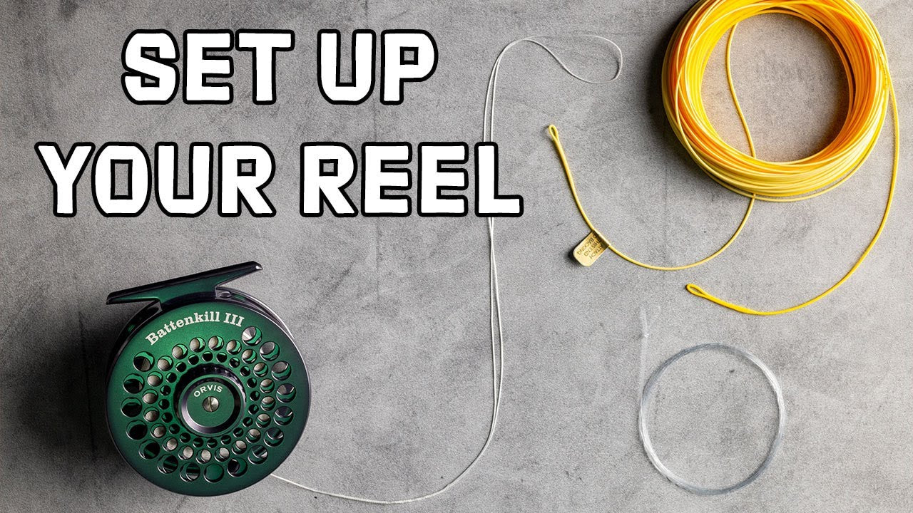 How to Set Up a Fly Reel