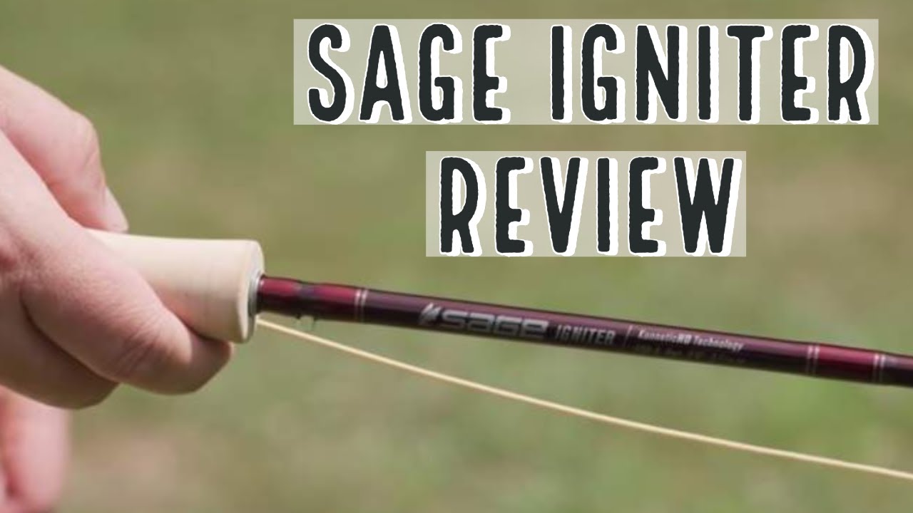 Sage Igniter Fly Rod Review | Trident Fly Fishing