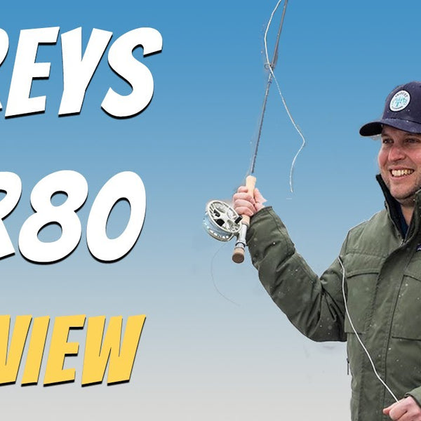 Greys GR80 Streamflex Fly Rod Review | Trident Fly Fishing