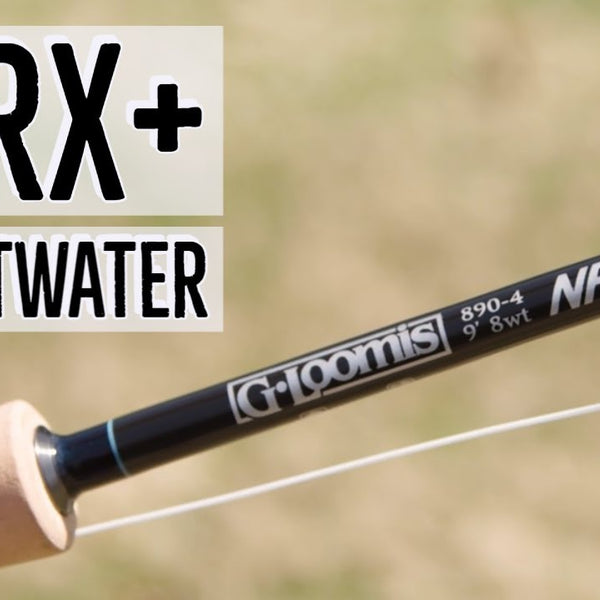 G. Loomis NRX+ Saltwater Fly Rod Review | Trident Fly Fishing