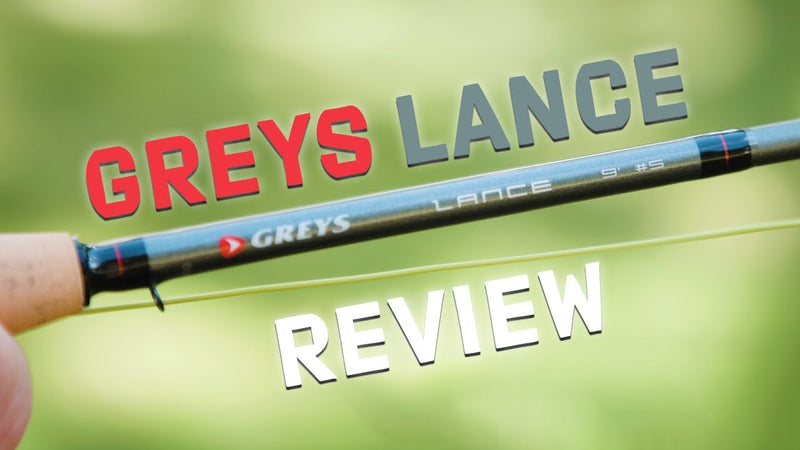 Greys Lance Fly Rod Review