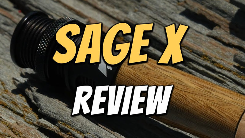 Sage X Fly Rod Review