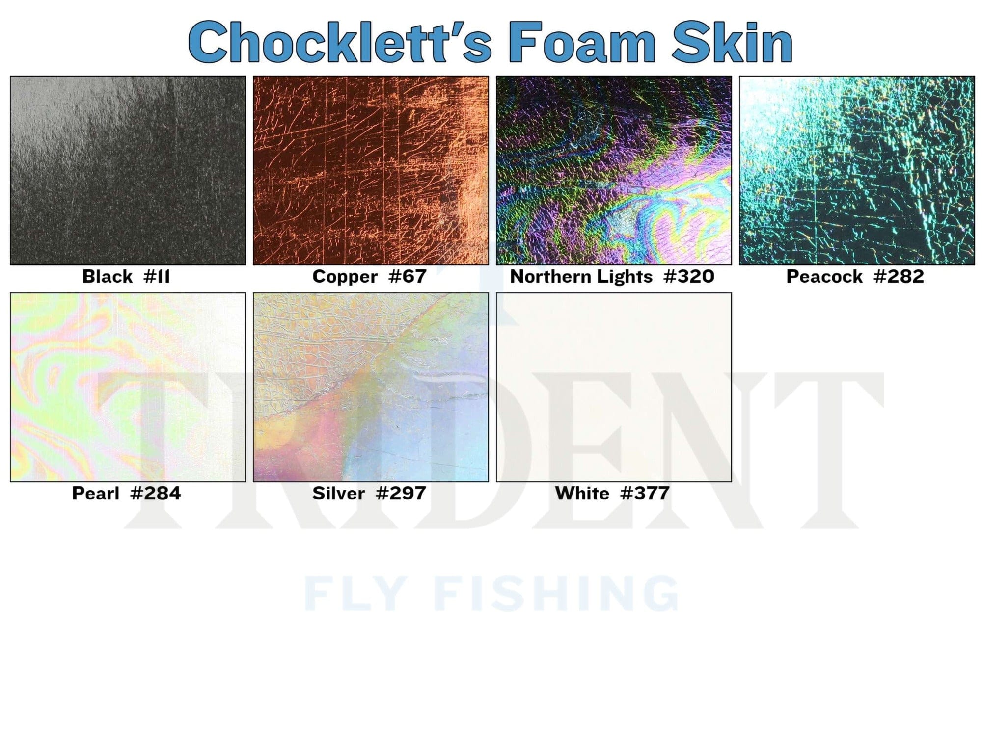 Chocklett's Foam Skin