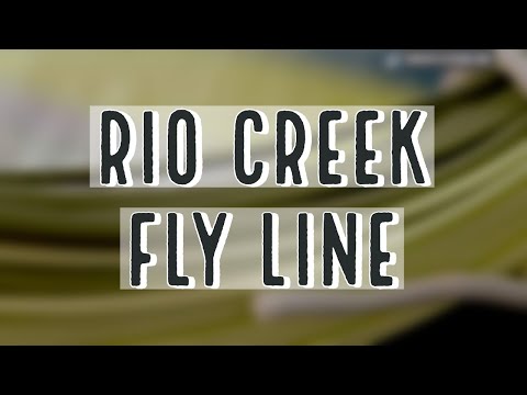 Rio Creek Fly Line, insider review video by Trident Fly Fishing