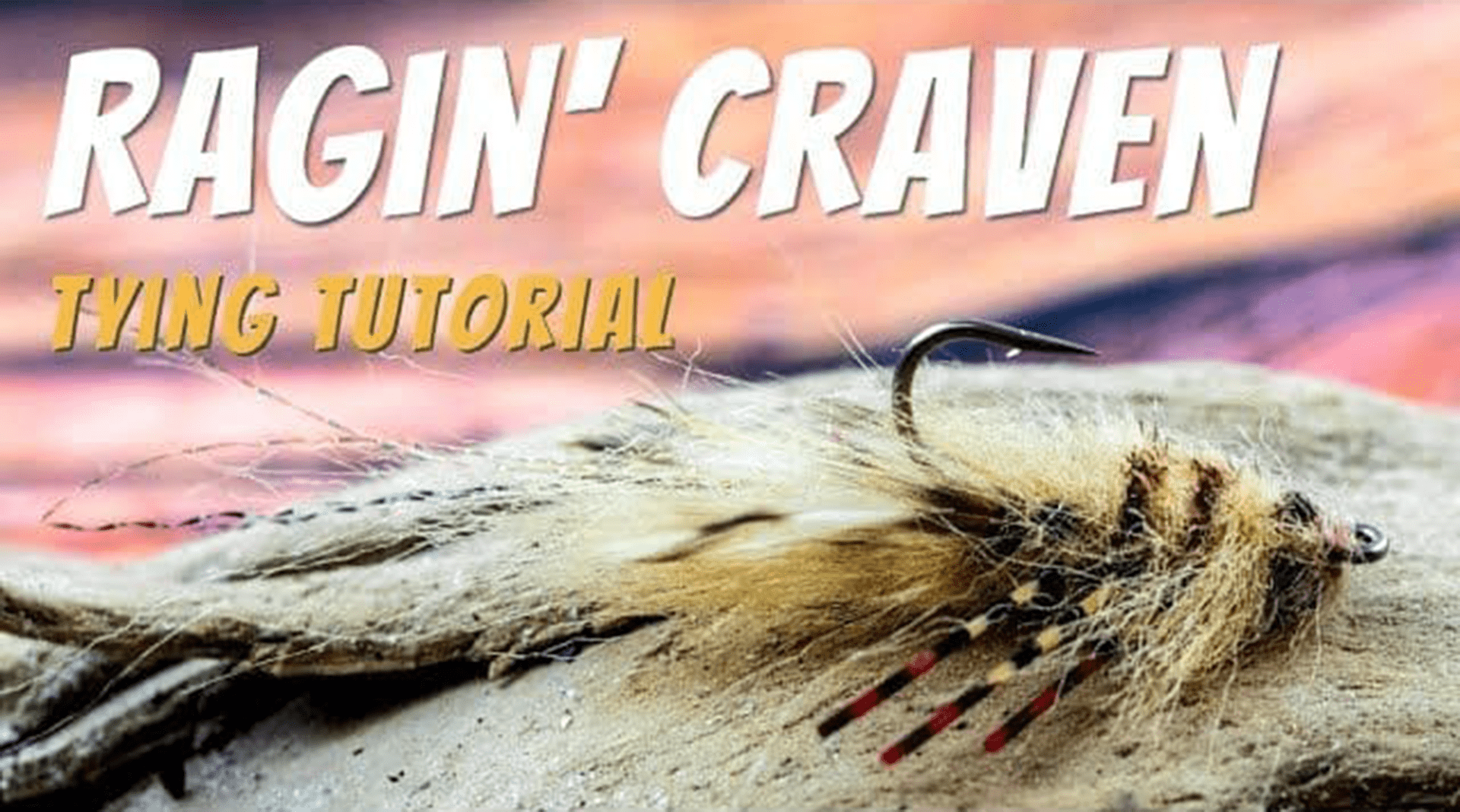 Ragin' Craven Fly Tying Video Material Kit